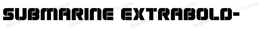 submarine extrabold字体转换